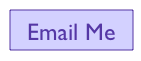 Email Me